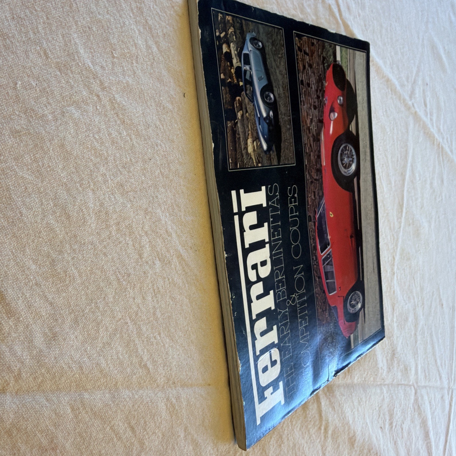 Ferrari: The Early Berlinettas & – Paperback, by Batchelor Dean – Autographed