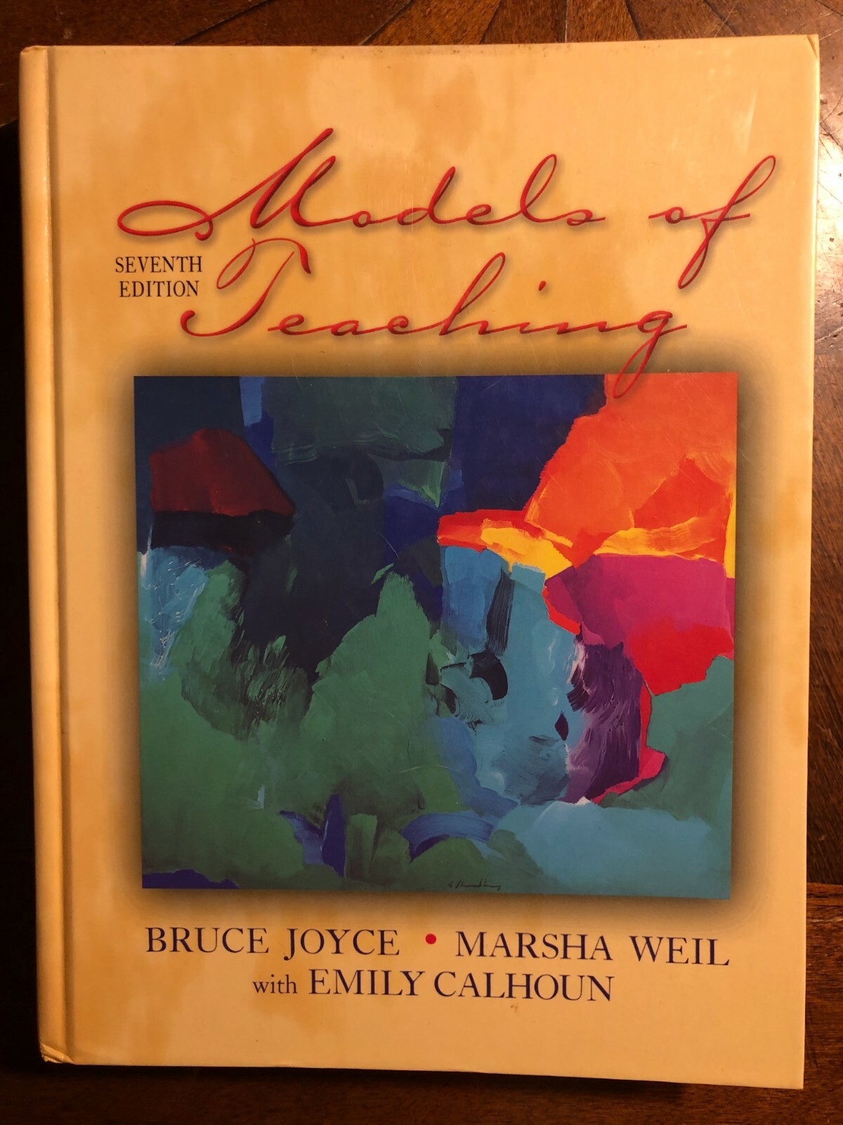 MODELS OF TEACHING SEVENTH EDITION BRUCE JOYCE,MARSHA WEIL 2004 HARDCOVER BOOK