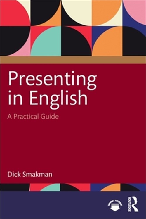 Presenting in English: A Practical Guide (Paperback or Softback)