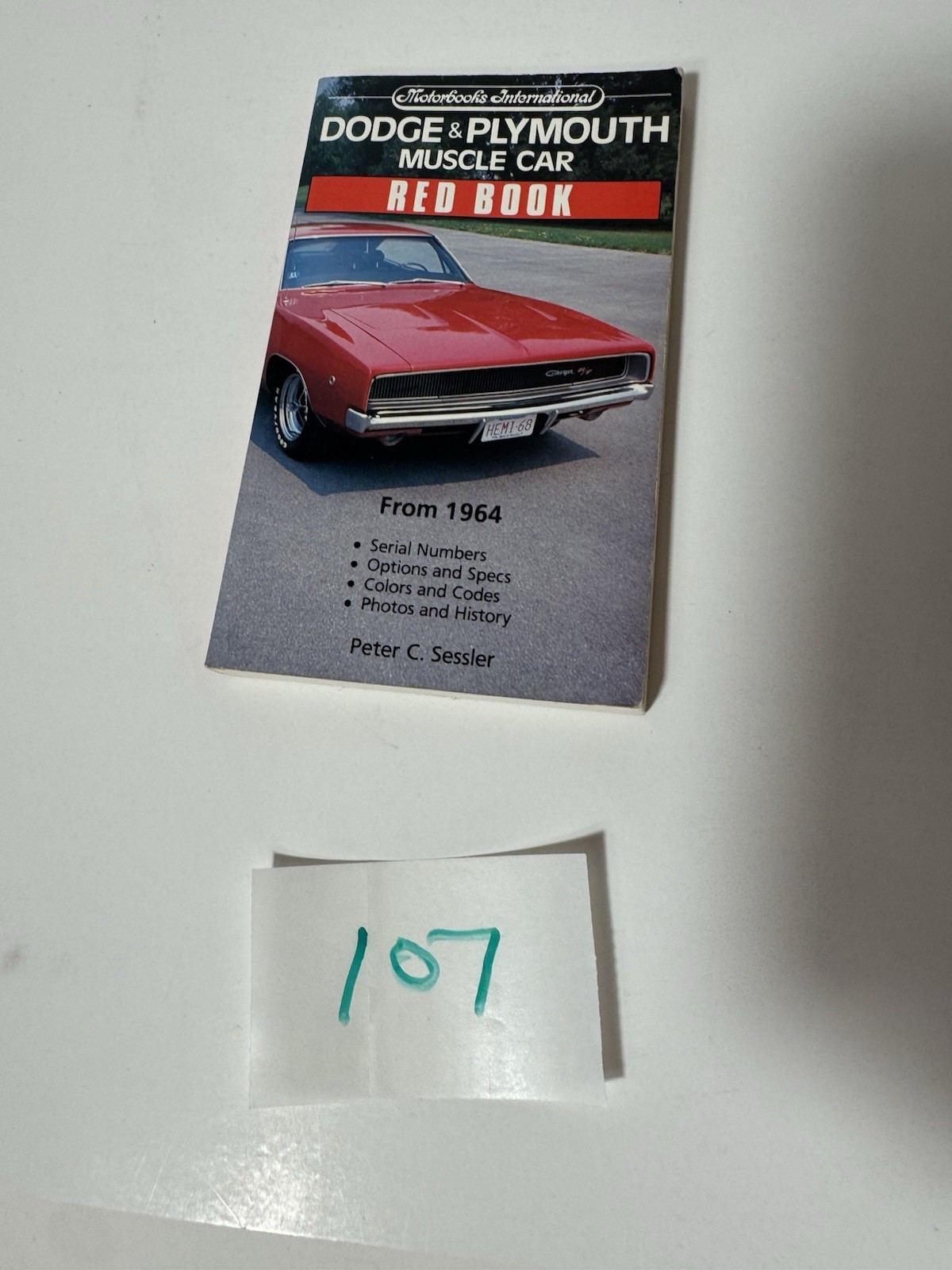 Red Book Dodge and Plymouth Muscle Car Red Book Peter C. Sessler 1991
