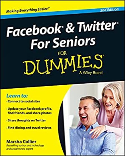Facebook and Twitter for Seniors Paperback Marsha Collier