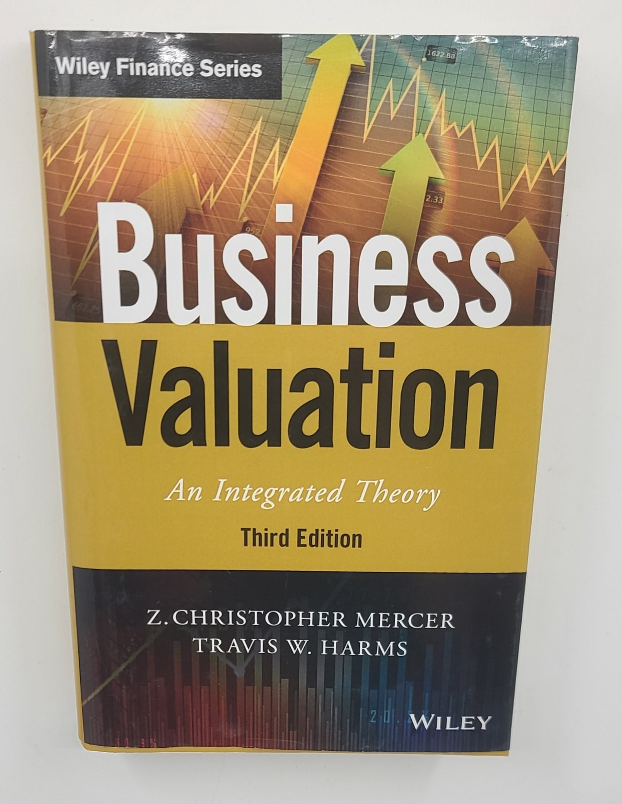 BUSINESS VALUATION: AN INTEGRATED THEORY (WILEY SERIES IN By Z. Christopher