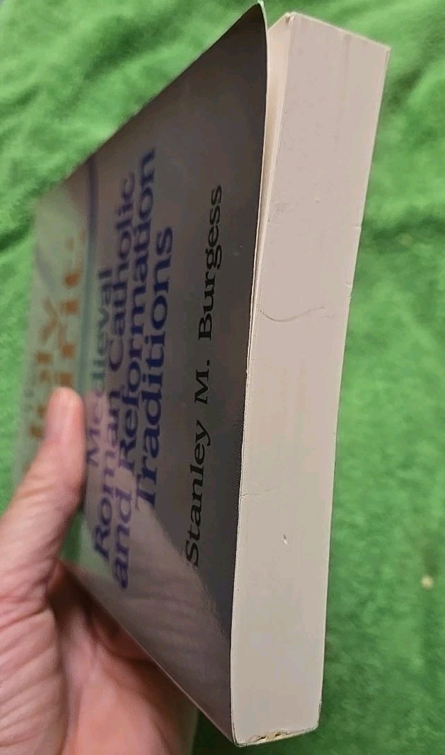 The Holy Spirit Medieval Roman Catholic & Reformation Traditions Stanley Burgess