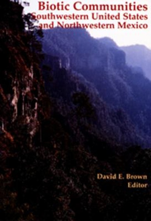 Biotic Communities : Southwestern United States and Northwestern