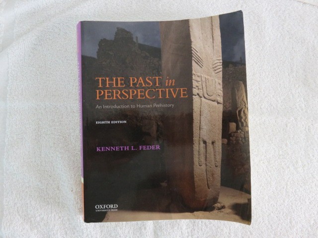 The Past in Perspective: An Introduction to Human Prehistory 8th Edition PB