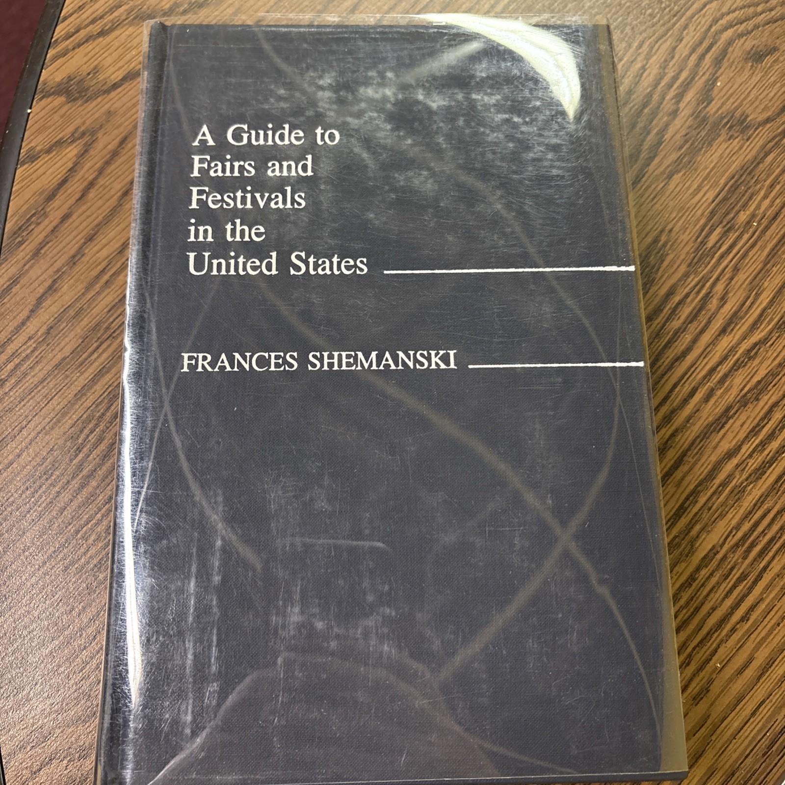 VTG Guide to Fairs and Festivals in the United States by Frances Shemanski