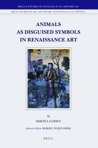 Animals as Disguised Symbols in Renaissance Art, Hardcover by Cohen, Simona, …