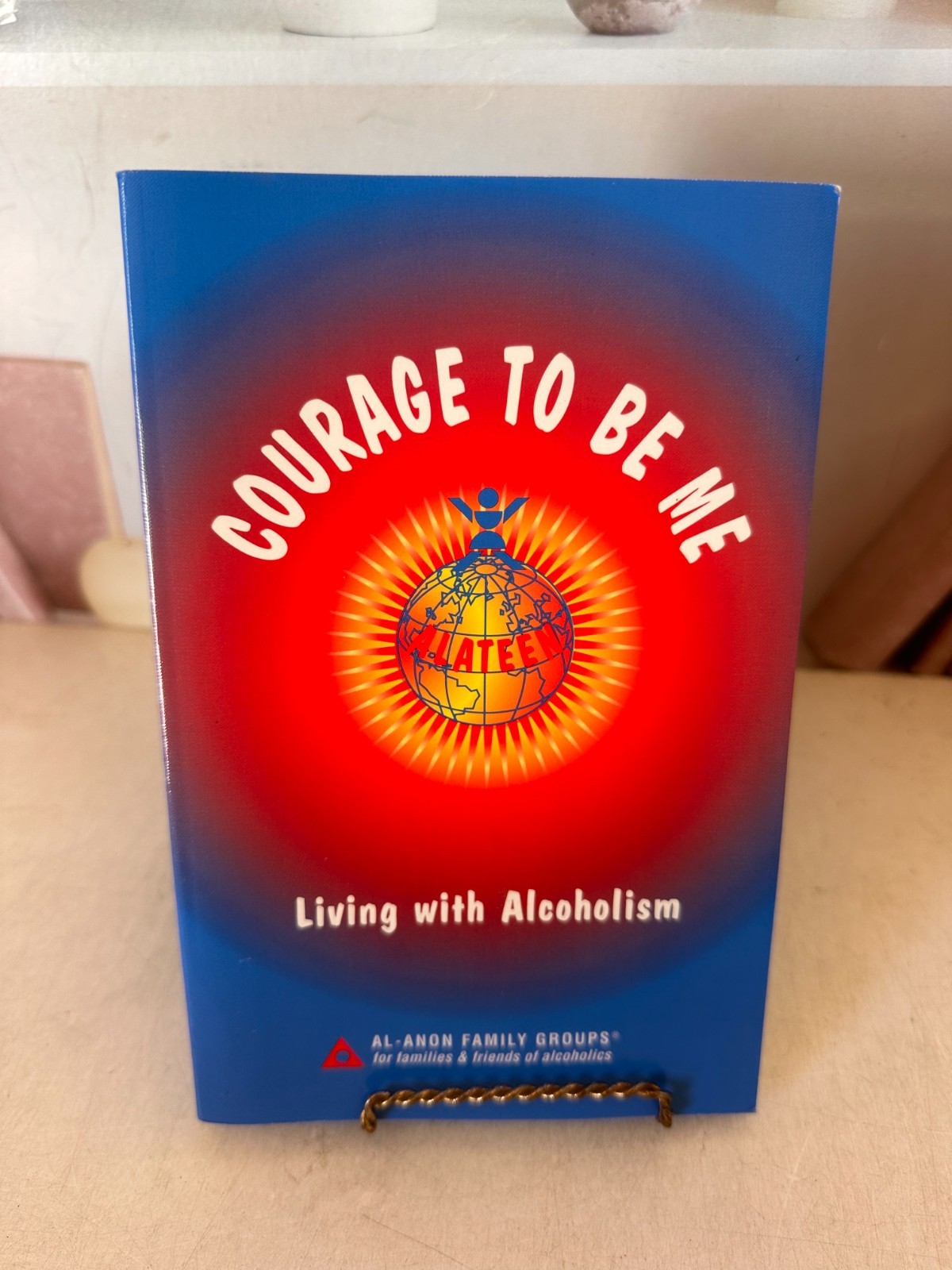 Courage to Be Me : Living with Alcoholism by Hazelden Publishing (1997, Trade…
