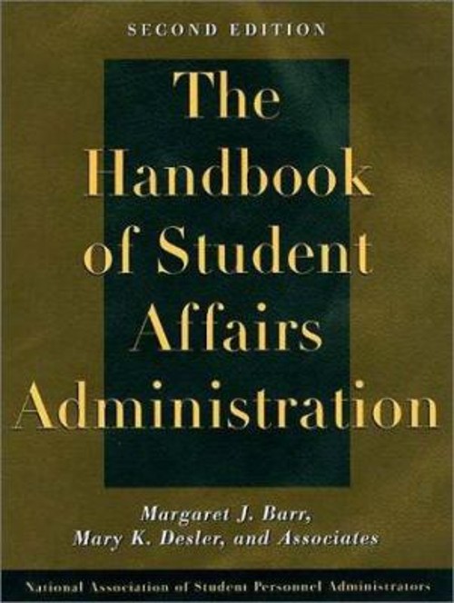 The Handbook of Student Affairs Administration Hardcover