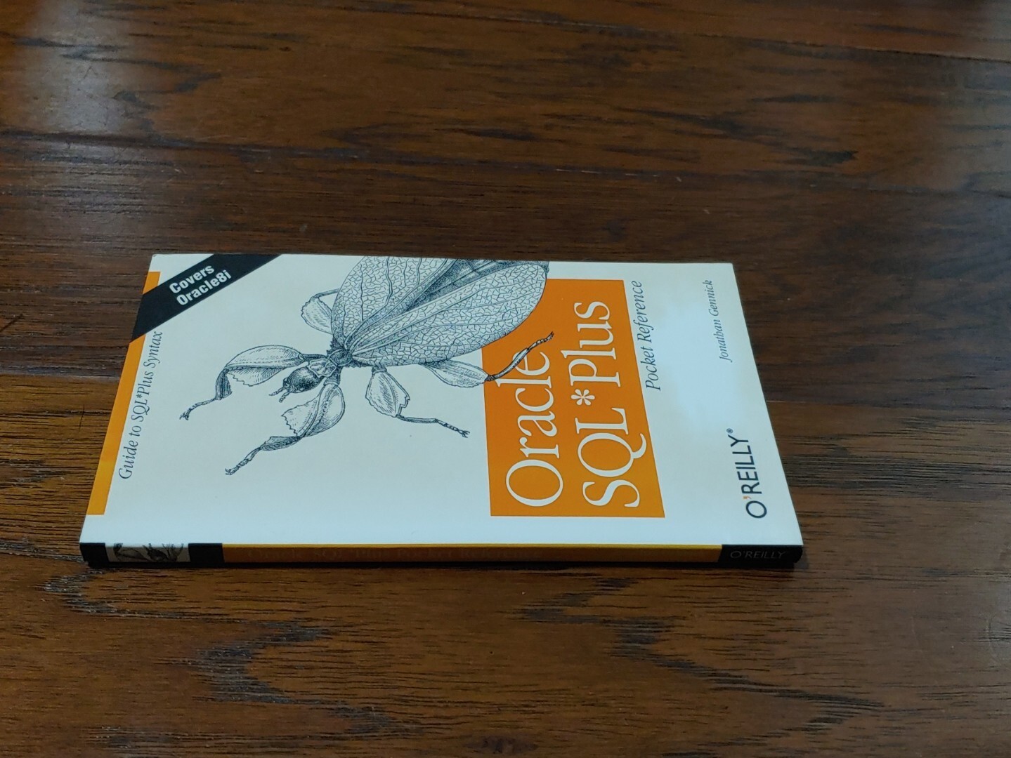 Oracle SQL Plus: The Definitive Guide by Gennick, Jonathan