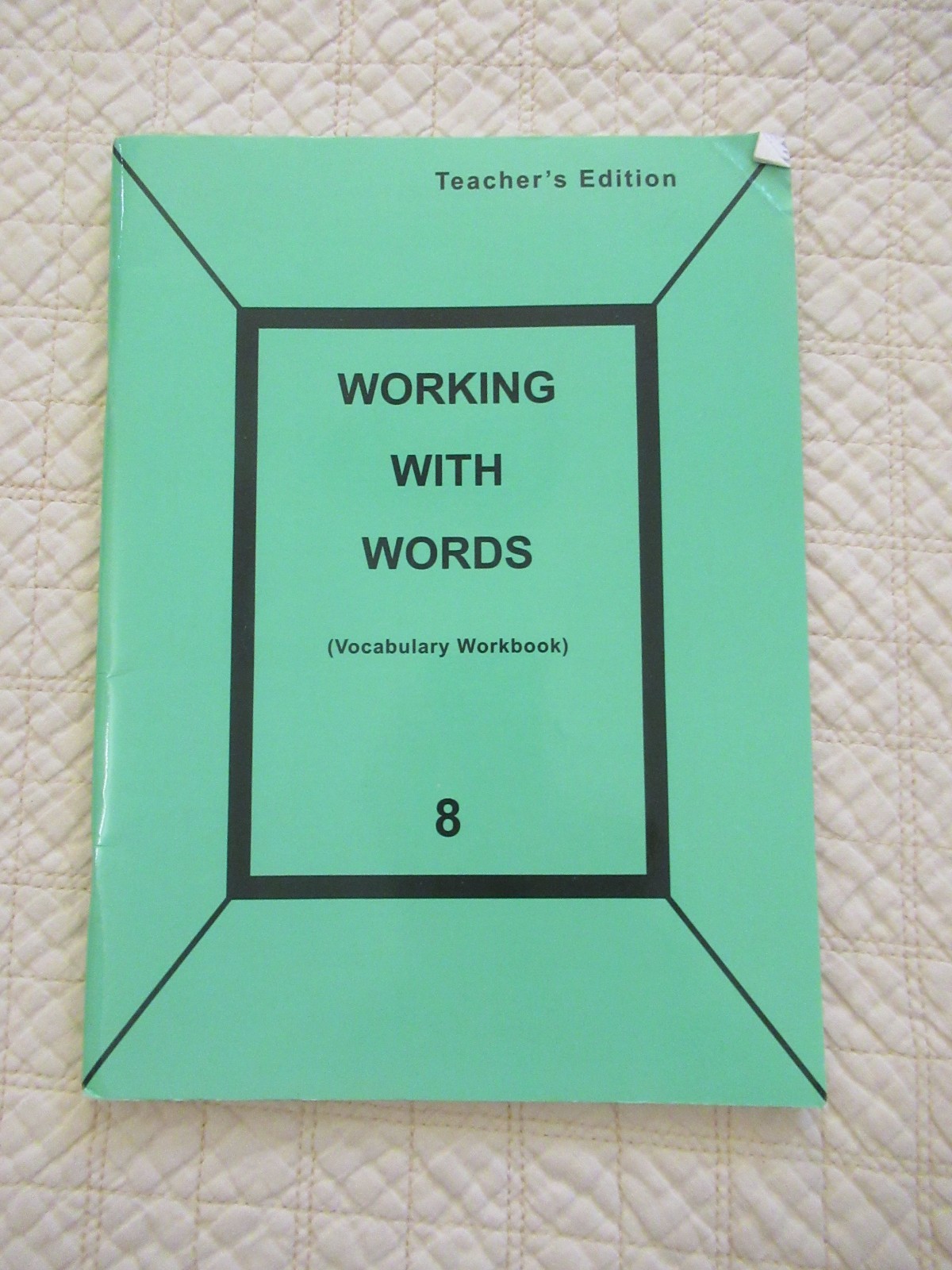 Pathway Publishers Working with Words 8 Vocabulary Workbook (Teacher’s Edition)