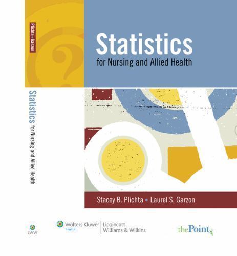 Statistics for Nursing and Allied Health
