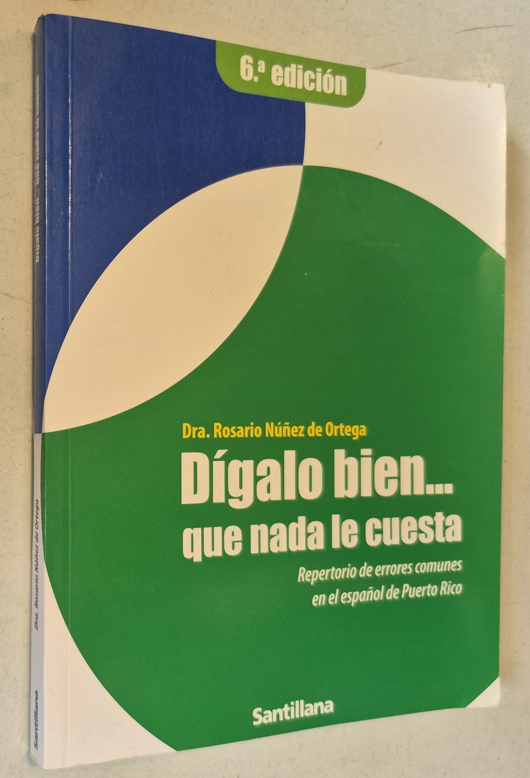 Dígalo bien… que nada le cuesta (Dígalo bien… que nada le cuesta Repertori..