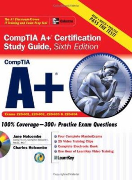 A+ Certification Study Guide, Sixth Edition Certification Study G