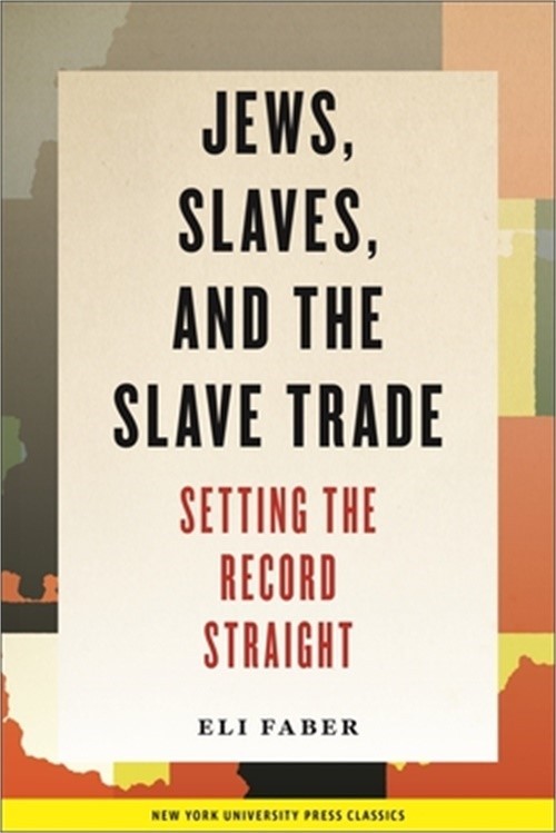 Jews, Slaves and the Slave Trade (Paperback or Softback)