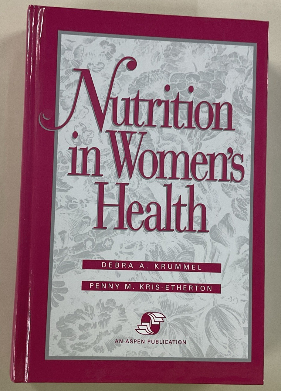 Nutrition in Womens Health by Krummel and Kris Etherton HC 1996 2nd Ed Aspen Pub