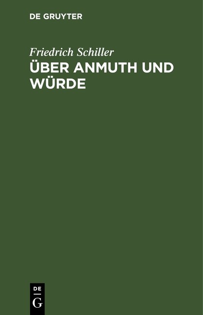 ?Ber Anmuth Und W?Rde