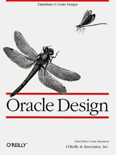 Oracle Design: The Definitive Guide: The Definitive Guide by Dave Ensor: Used