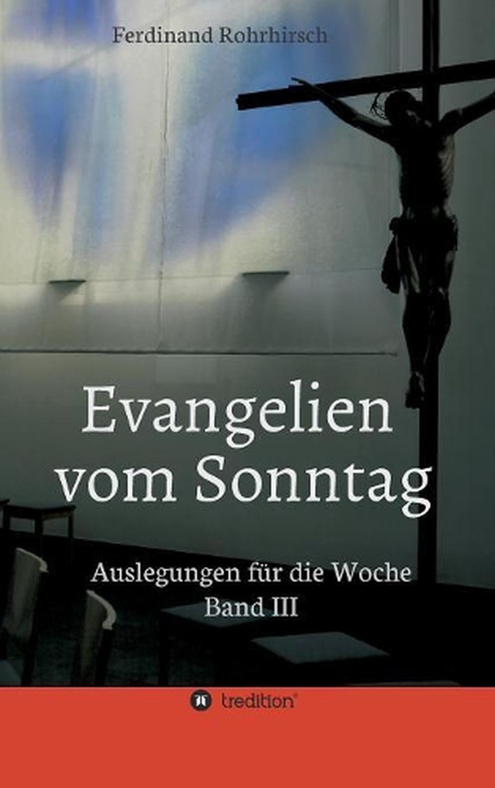 Evangelien vom Sonntag by Ferdinand Rohrhirsch (German) Hardcover Book