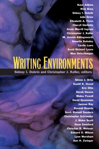 WRITING ENVIRONMENTS By Sidney I. Dobrin & Christopher J. Keller **Excellent**