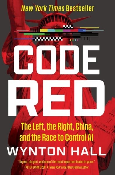 Code Red : The Left, the Right, China, and the Race to Control Ai, Hardcover …