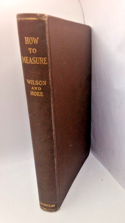 SCARCE/RARE How to Measure 1920 Wilson & Hoke Fold-out charts Textbook/Handbook