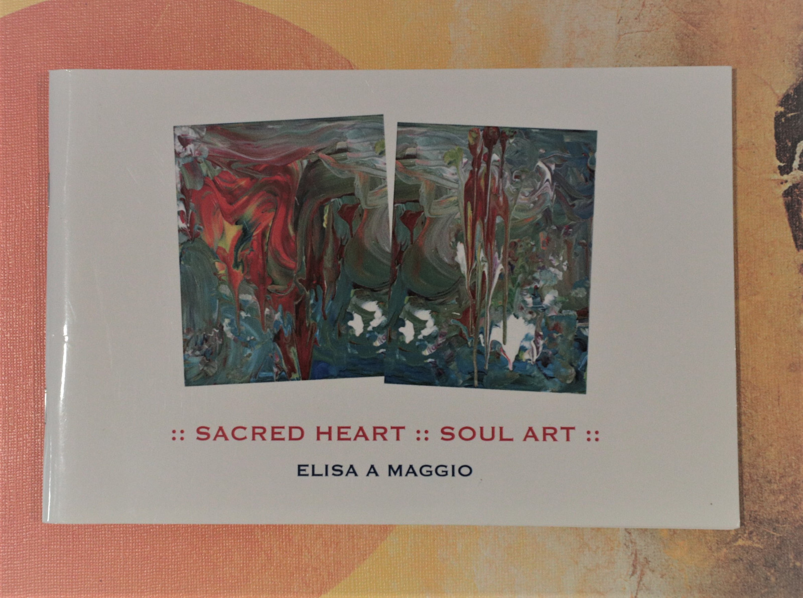 Sacred Heart Soul Art, Elisa A Maggio, Paperback 2016
