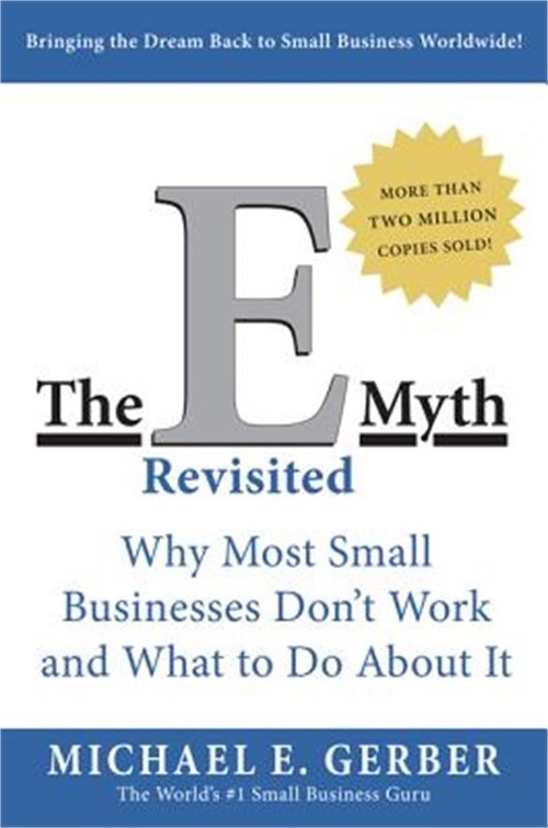 The E Myth Revisited (Paperback or Softback)