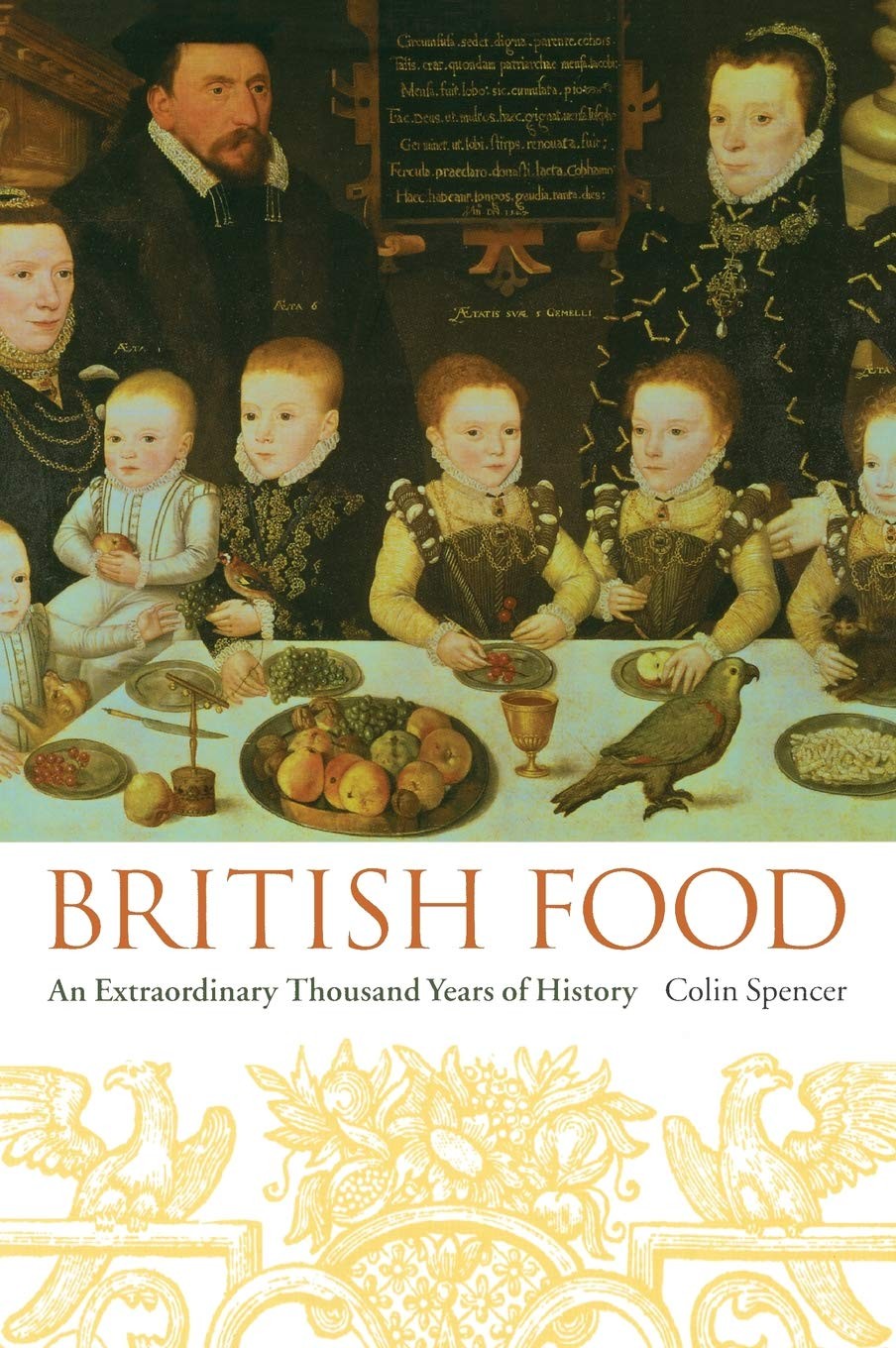British Food: An Extraordinary Thousand Years of History (Arts and Tradition…