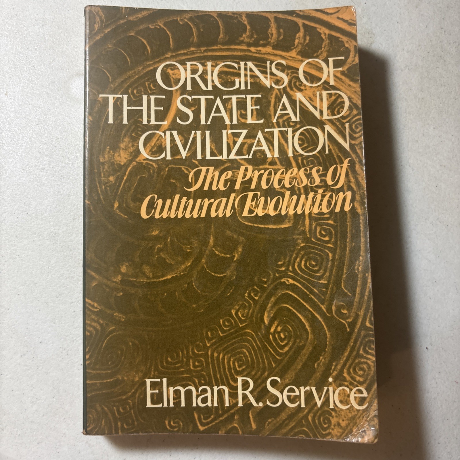 Origins of the State and Civilization Cultural Evolution by Elman R. Service
