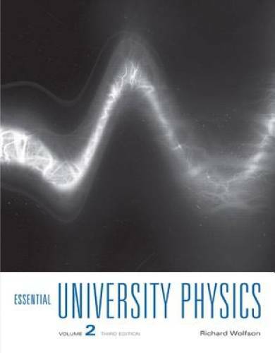 Essential University Physics: Volume 2 (3rd Edition) – Paperback – GOOD