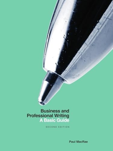Business and Professional Writing: …, Paul MacRae (au