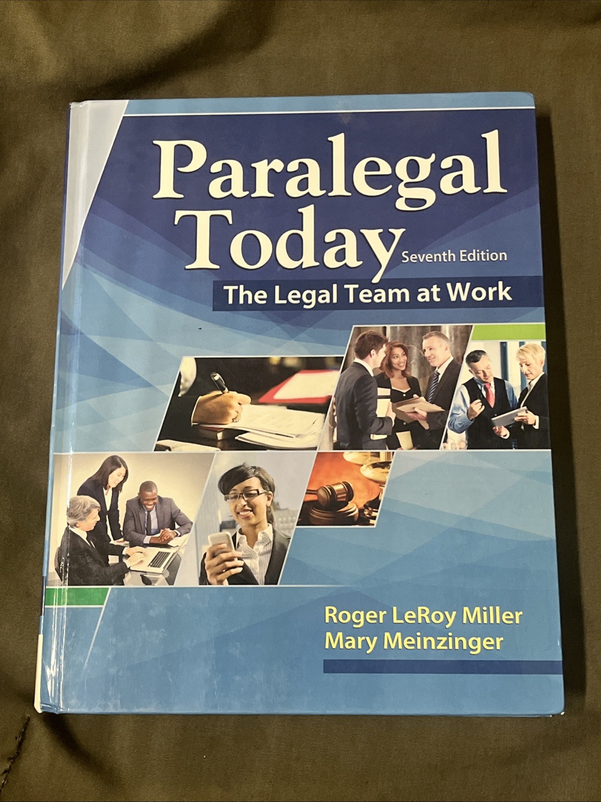 Paralegal Today: The Legal Team at Work, Seventh Edition