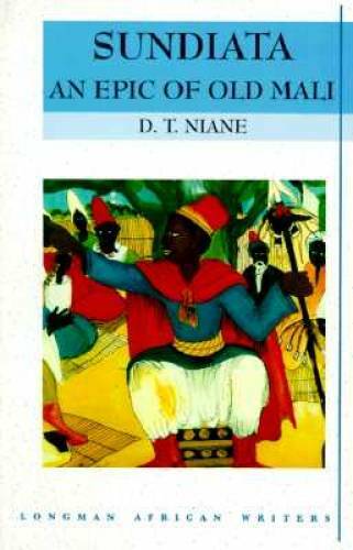 Sundiata: An Epic of Old Mali , Longman African Writers Series – GOOD