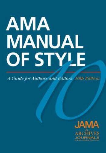 AMA Manual of Style: A Guide for Authors and Editors – Hardcover – VERY GOOD