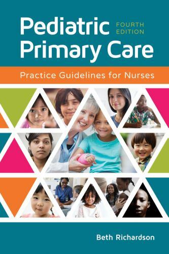 Pediatric Primary Care: Practice Guidelines for Nurses by Richardson, Beth