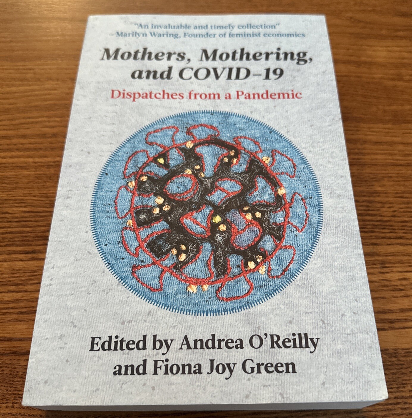 Mothers, Mothering and Covid – Paperback, by O’Reilly Andrea; Green – Very Good