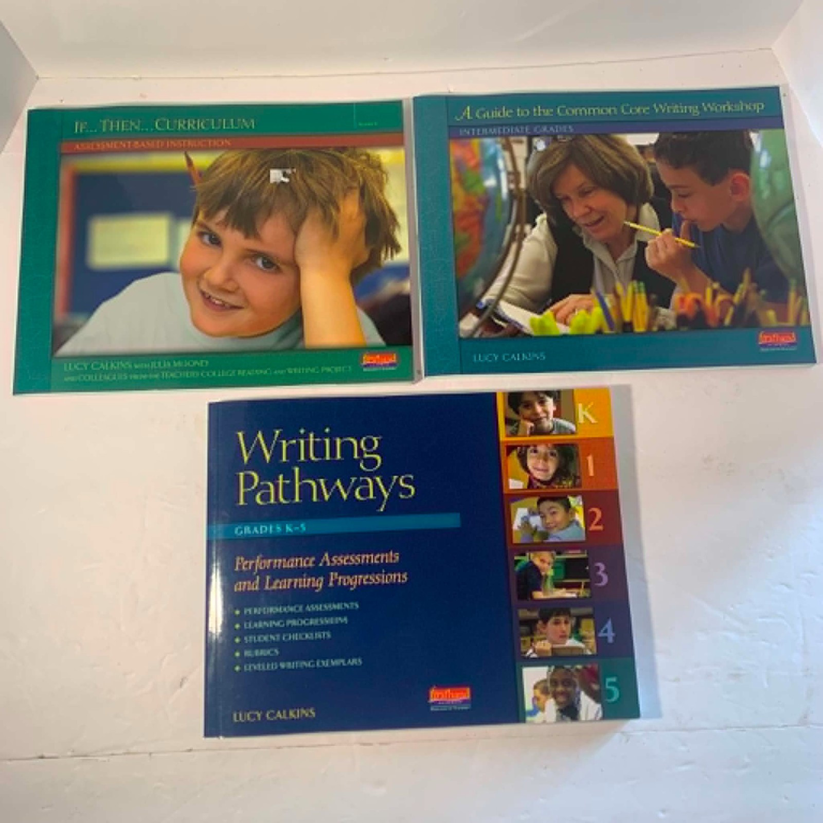 Lucy Calkins Homeschool; Writing Pathways K-5: Grade 3 If, then: Intermediate Gr