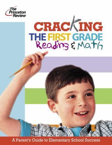 Cracking the First Grade (K-12 Study Aids) – paperback Princeton Review