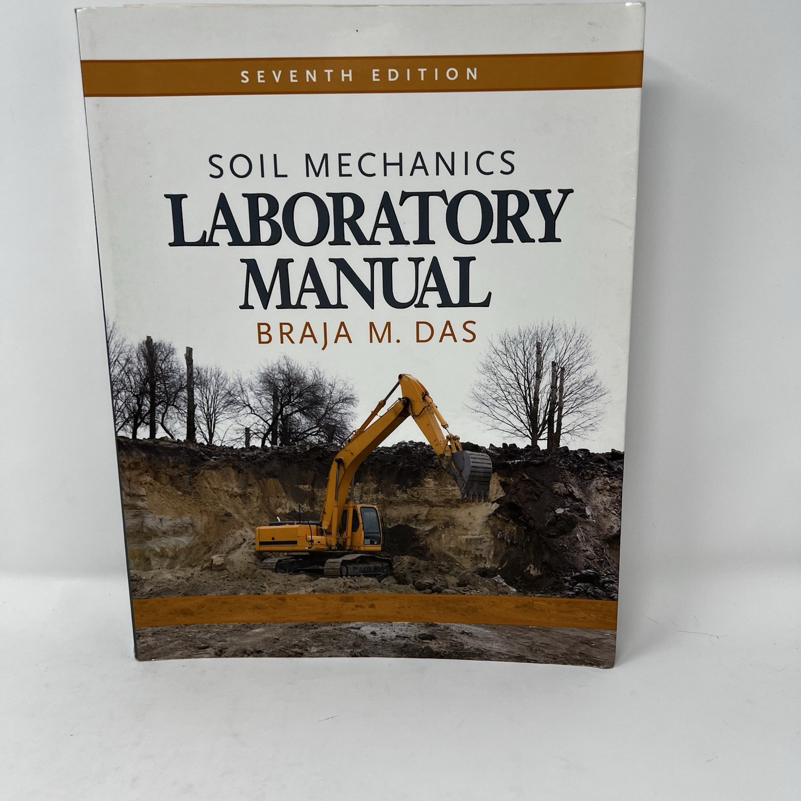 Soil Mechanics Laboratory Manual Braja M. Das Seventh Edition 2009 Textbook