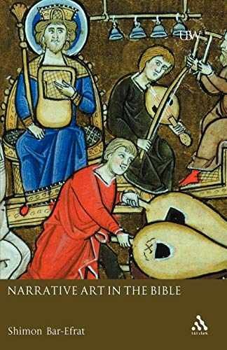 Narrative Art in the Bible – Paperback, by Bar-Efrat Shimon – New h