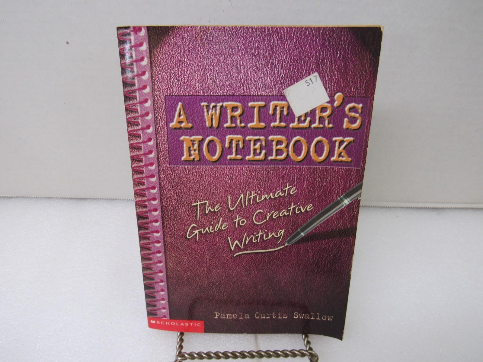 A Writer’s Notebook The Ultimate Guide To Creative Writing Pamela Curtis Swallow