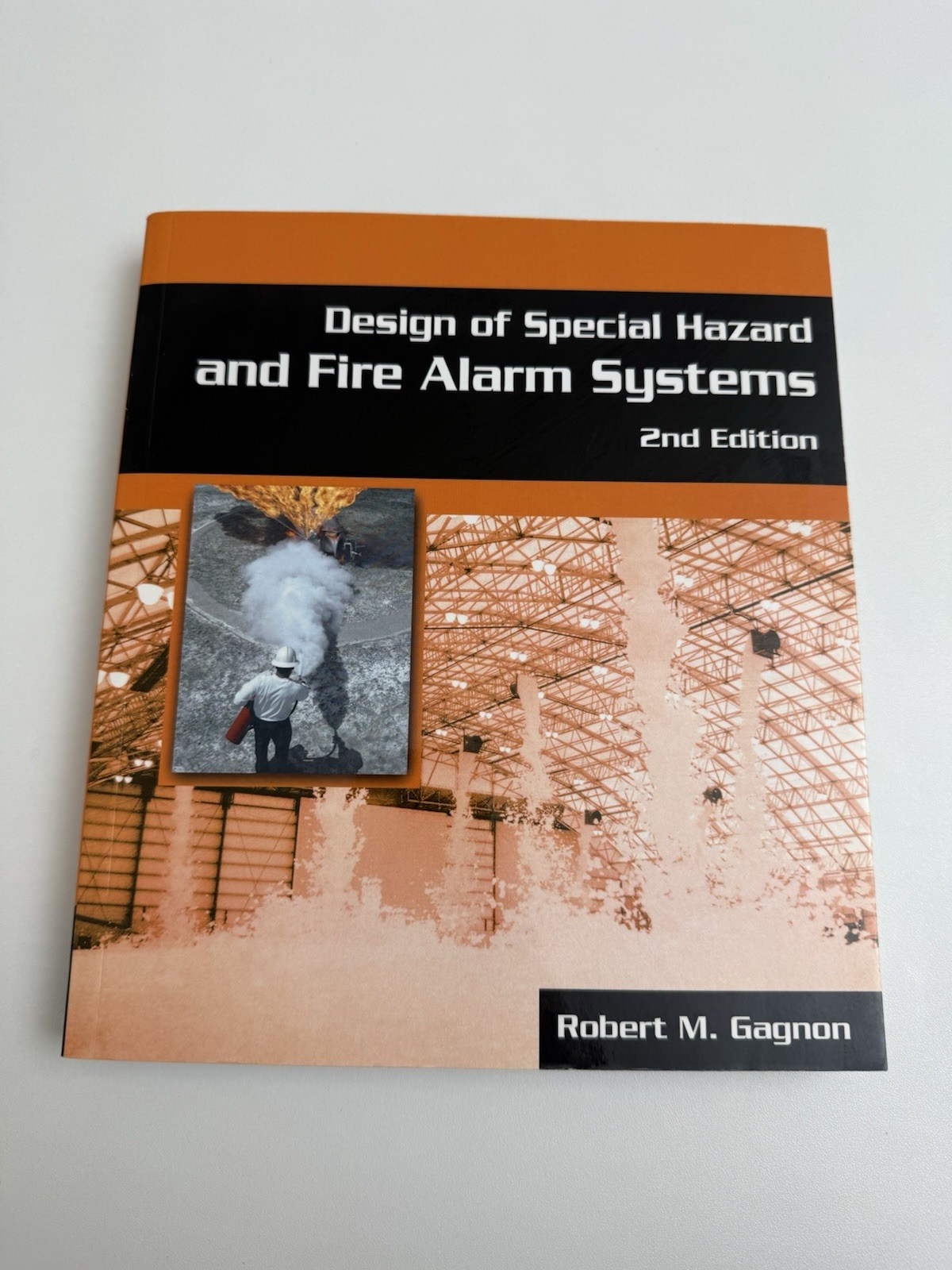 Design of Special Hazards and Fire Alarm Systems by Robert Gagnon – 2nd Edition