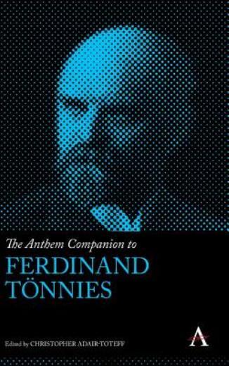 The Anthem Companion To Ferdinand T?Nnies