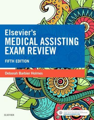 Elsevier’s Medical Assisting Exam Review by Deborah E. Holmes (2017, Trade…