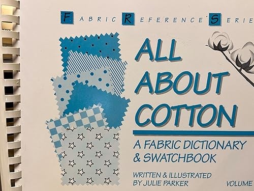 All About Cotton: A Fabric Dictionary & Swatchbook/Book & Samp…