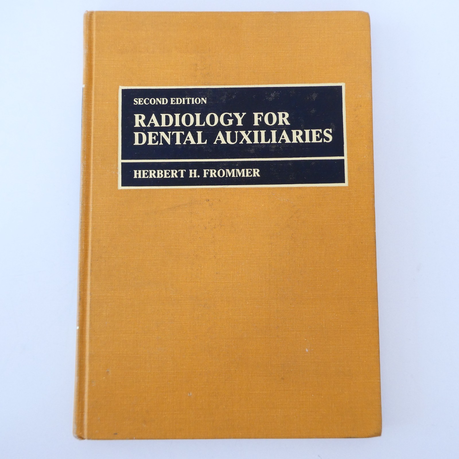 Radiology for Dental Auxiliaries 2nd Edition by Herbert Frommer Hardcover 1978