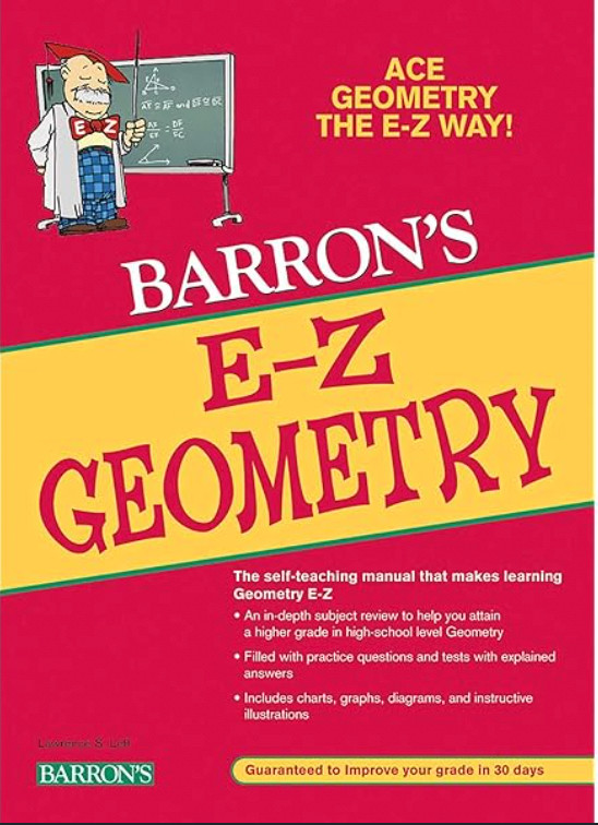 Barron’s Easy Way Ser.: E-Z Geometry by Elizabeth Waite and Lawrence S. Leff