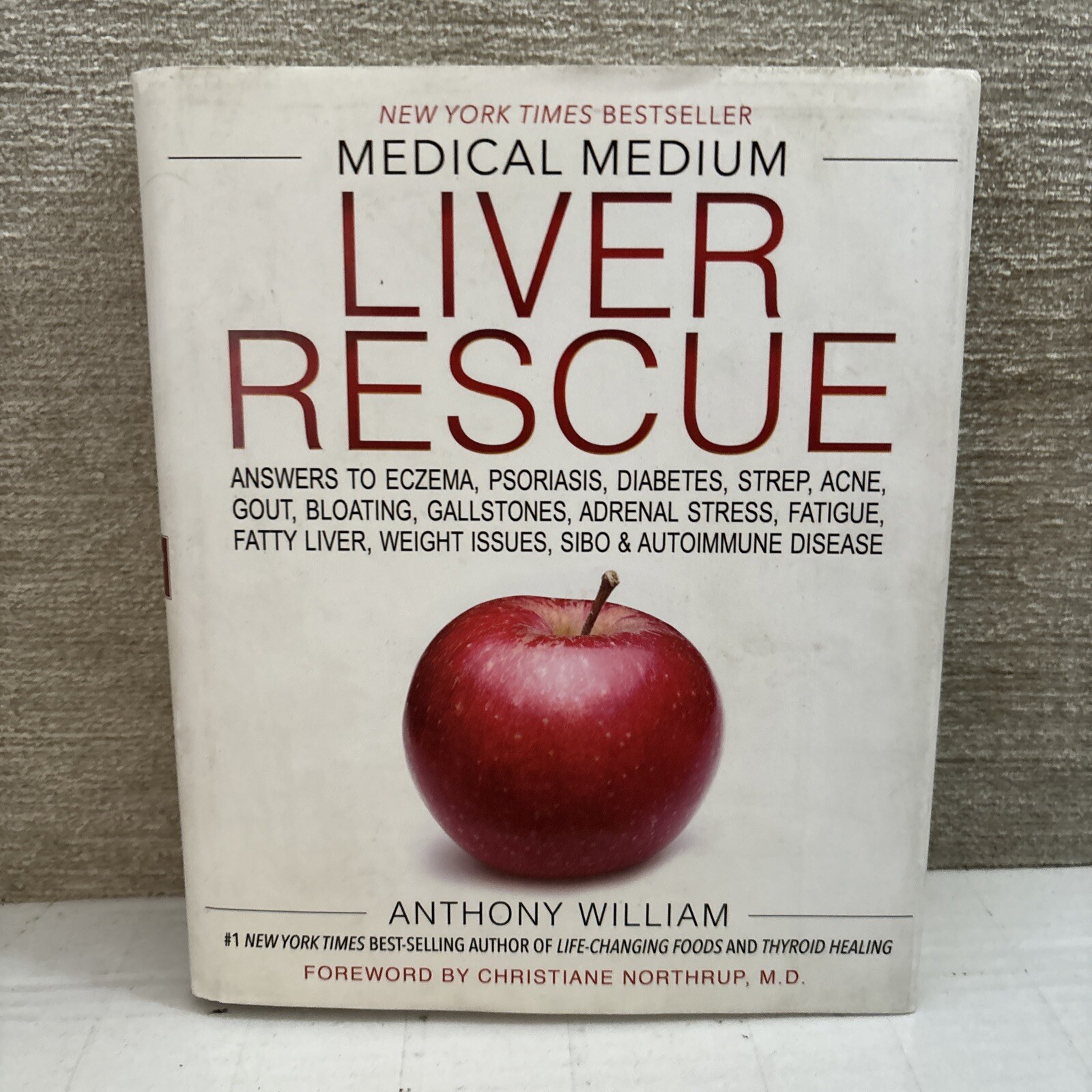 Medical Medium Liver Rescue: Answers to Eczema, Psoriasis, Diabetes, Strep, Acne