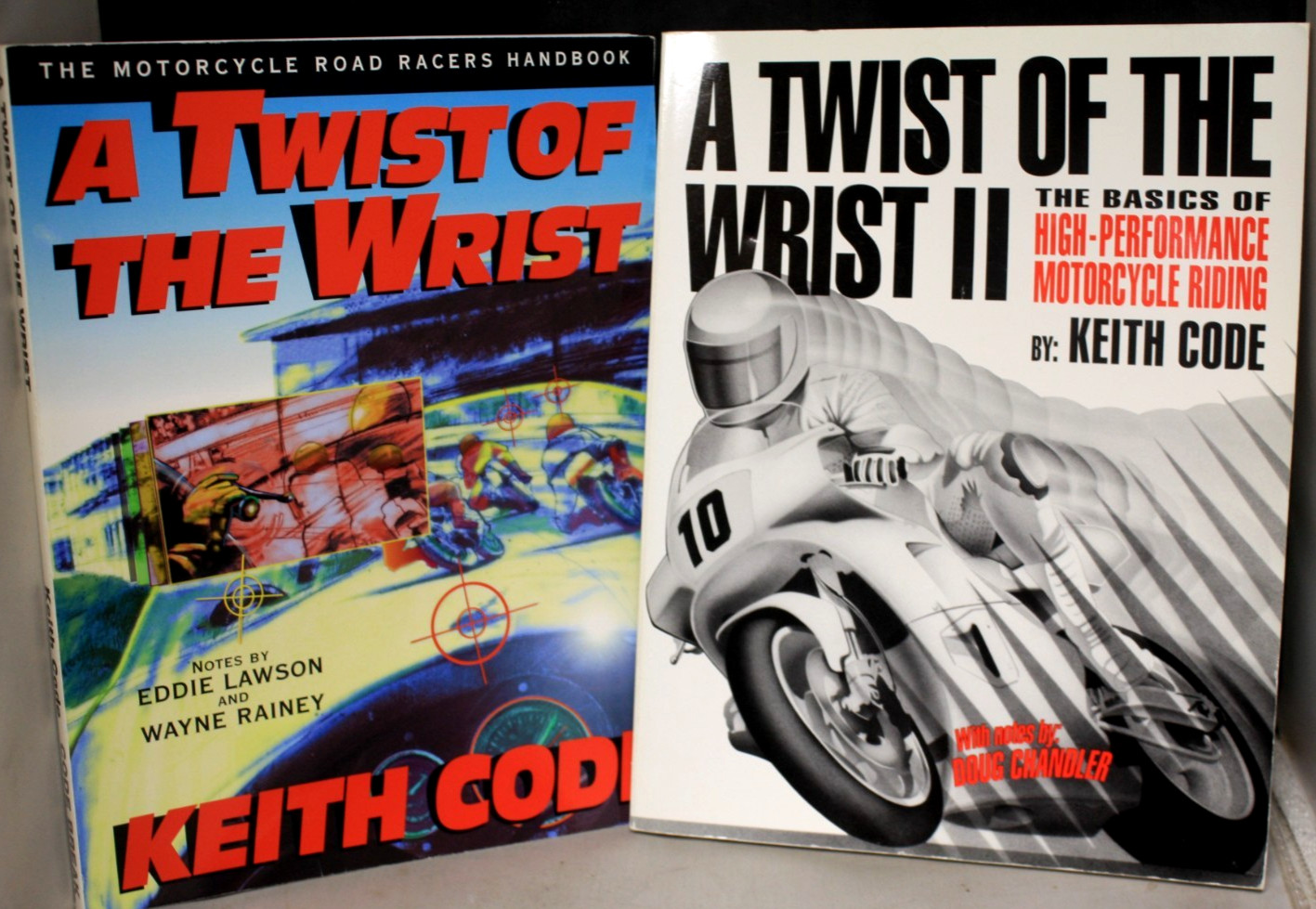 A TWIST OF THE WRIST By Keith Code Volumes I & II Motorcycle Racers Handbooks
